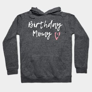 Mother’s birth Hoodie